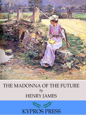 cover image of The Madonna of the Future